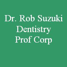Dr. Rob Suzuki Dentistry Prof Corp